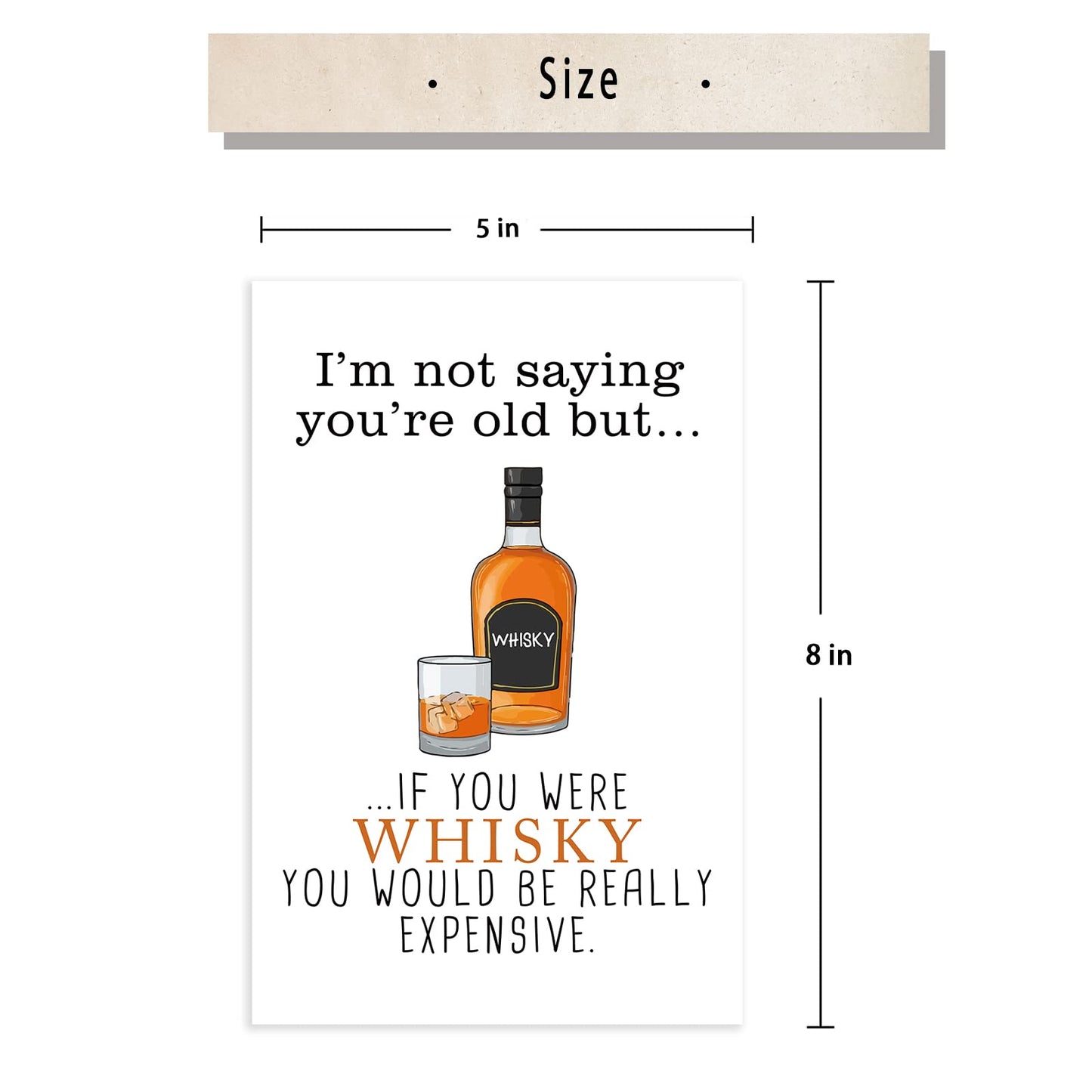 Cute Joke Bday Card for Boyfriend Girlfriend, Whiskey Birthday Card for Friend, I Am Not Saying You Are Old, Funny Birthday Cards for Men Women